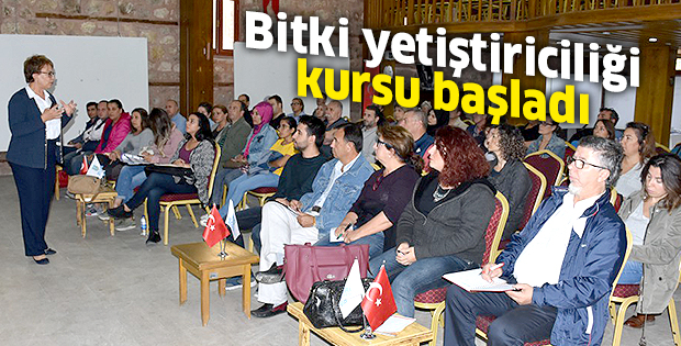Bitki yetiştiriciliği kursu başladı