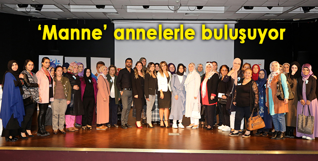 ‘Manne’ annelerle buluşuyor