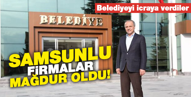 Samsunlu firmalar mağdur oldu!