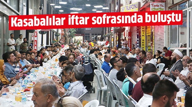 Kasabalılar iftar sofrasında buluştu