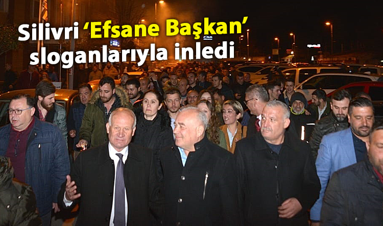 Silivri ‘Efsane Başkan’ sloganlarıyla inledi