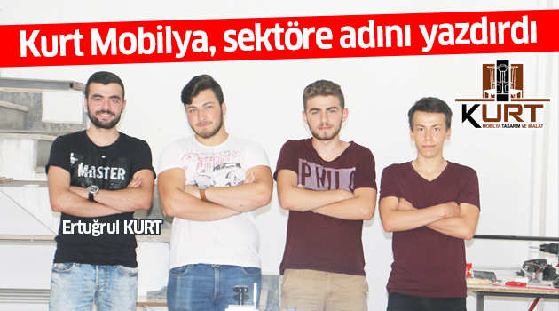 Kurt Mobilya, sektöre adını yazdırdı