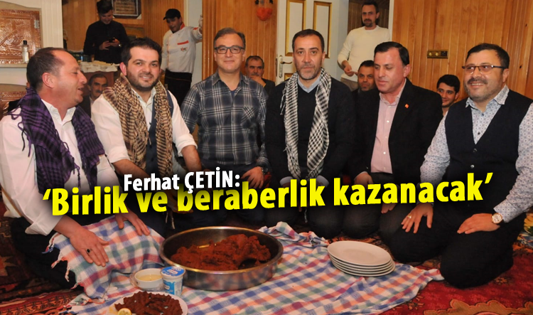 ‘Birlik ve beraberlik kazanacak’