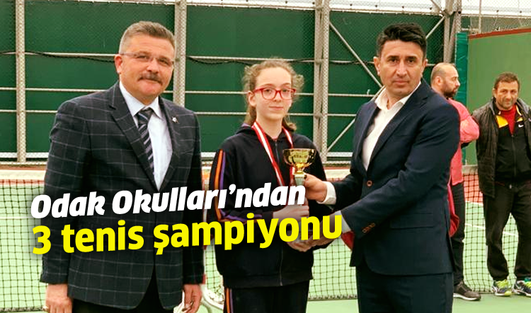 Odak Okulları’ndan 3 tenis şampiyonu