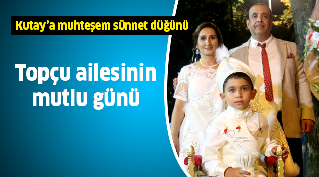 Topçu ailesinin mutlu günü