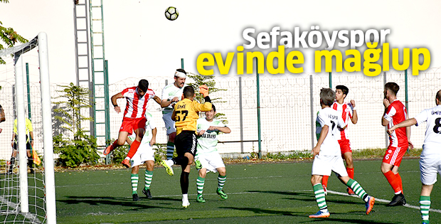 Sefaköyspor evinde mağlup