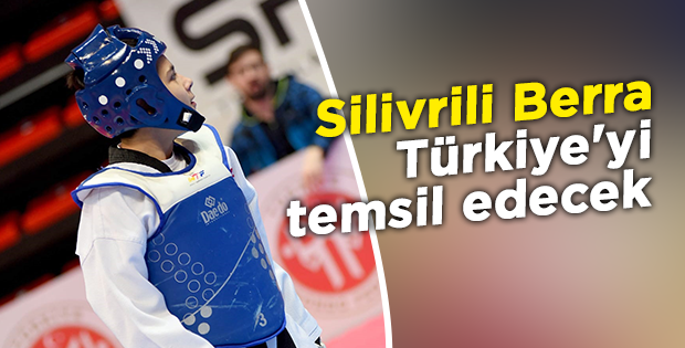 Silivrili Berra, Türkiye'yi temsil edecek