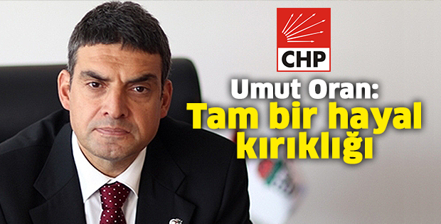 Umut Oran CHP'yi uyardı
