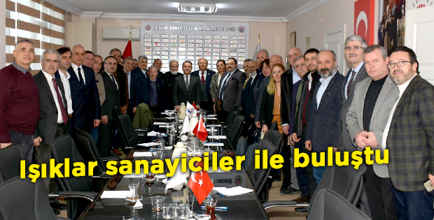 Işıklar sanayiciler ile buluştu