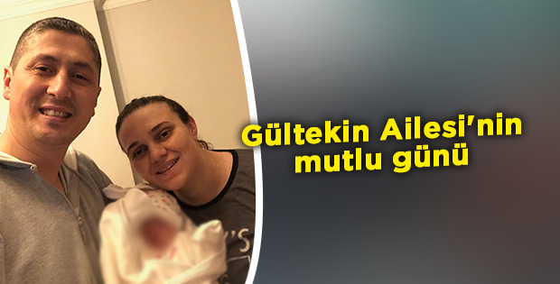 Gültekin Ailesi'nin mutlu günü