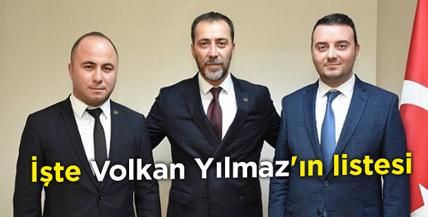 İşte Volkan Yılmaz'ın listesi