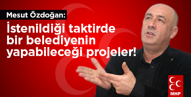 MHP'li Özdoğan Silivri'nin eksiklerini anlattı