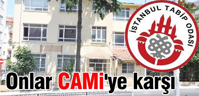 Tabip odası, camiye karşı!