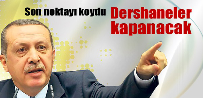 Dershaneler kapanıyor