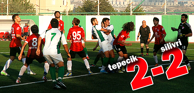 Tepecik ve Silivri dostça 2-2
