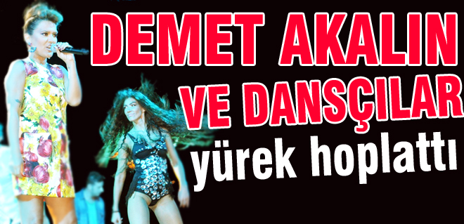 Akalın ve dansçıları büyüledi