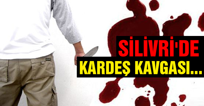 Kardeş kardeşi bıçakladı