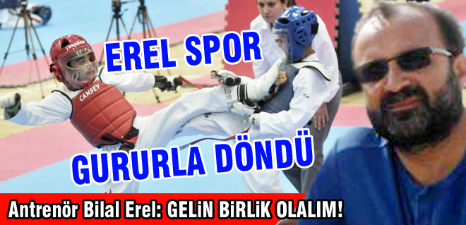 Erel Spor GURURLA döndü