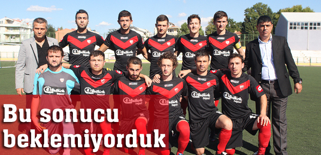 Bu sonucu beklemiyorduk