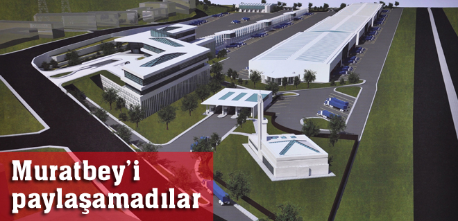 Muratbeyi paylaşamadılar