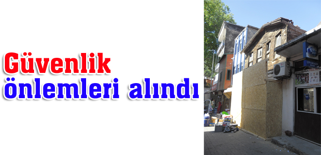 Güvenlik önlemleri alındı