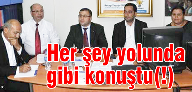 Her şey yolunda gibi konuştu(!)
