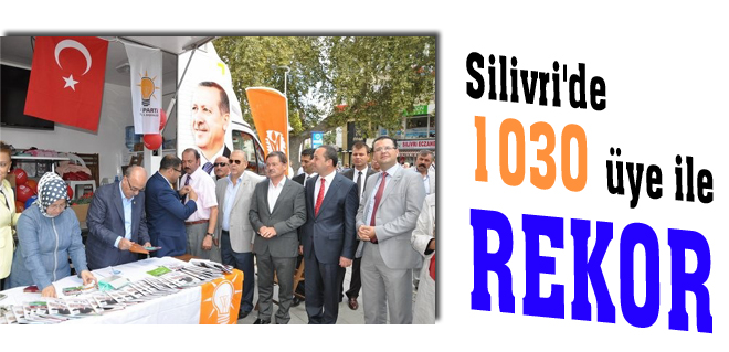 Silivri AK Nokta'larda 1 günde 1030 üye yapıldı