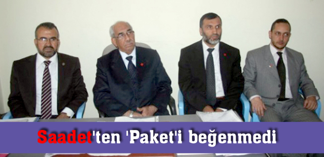 Saadet'ten 'Paket'i beğenmedi