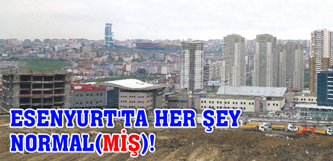 İçişlerinden şaşırtan Esenyurt yanıtı: