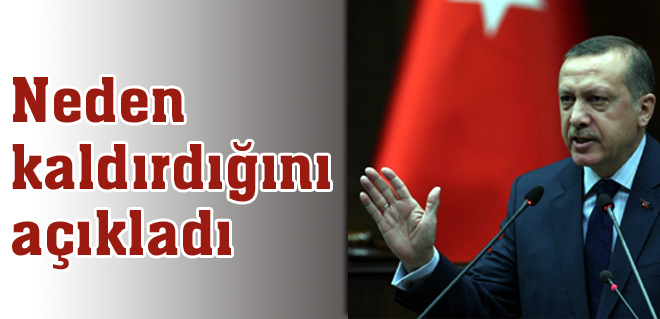 Neden kaldırdığını açıkladı