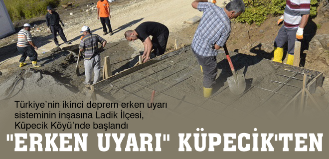 İlk uyarı, Ladik Küpecik Köyünden