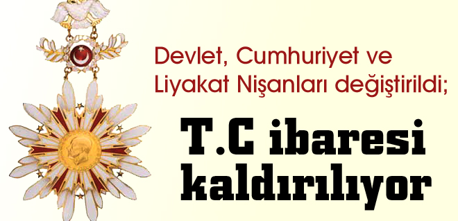 T.C ibaresi kaldırılıyor