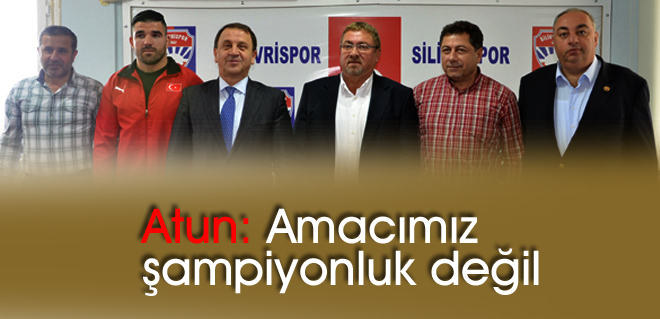 Atun: Amacımız şampiyonluk değil
