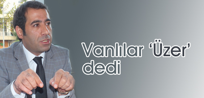 Vanlılar Üzer dedi