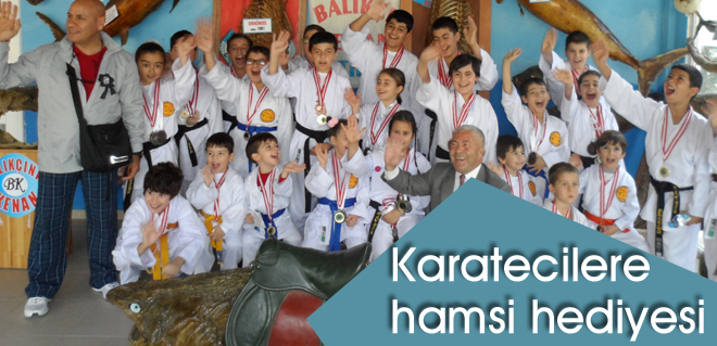 Karatecilere hamsi hediyesi