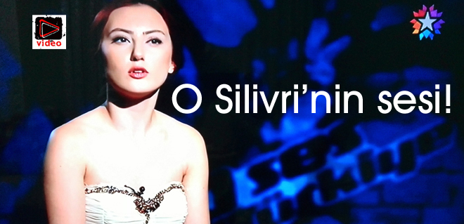 O Silivrinin sesi!