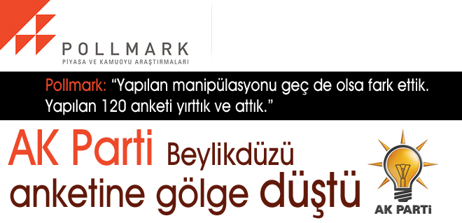 AK Parti Beylikdüzü anketine gölge düştü