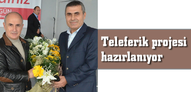 Teleferik projesi hazırlanıyor