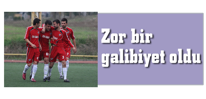 Zor bir galibiyet oldu