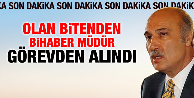 Hüseyin Çapkın görevden alındı