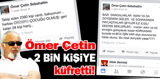 Ömer Çetin, 2 bin kişiye küfretti!