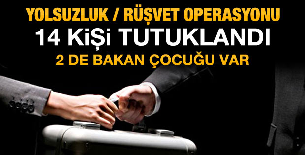 Bakan çocukları tutuklandı!