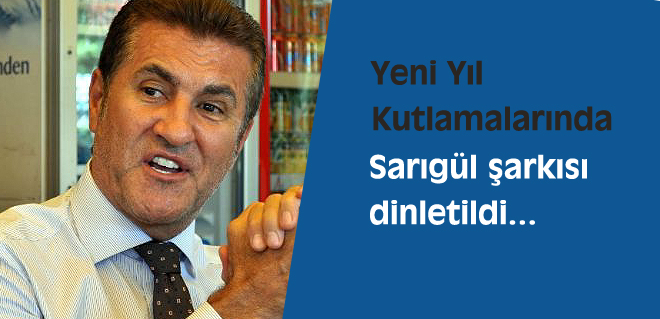 Sarıgül şarkısı dinletildi