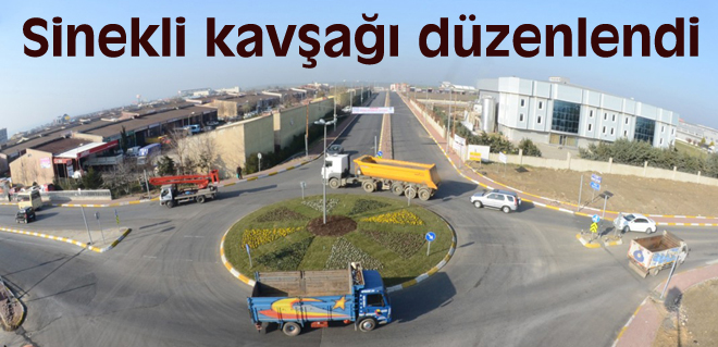 Sinekli kavşağı düzenlendi