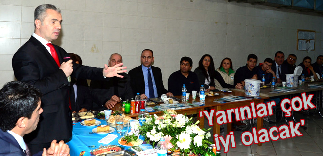 Yarınlar çok iyi olacak