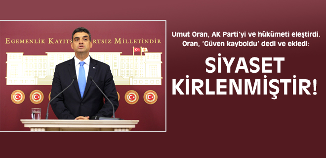 Siyaset kirlenmiştir!