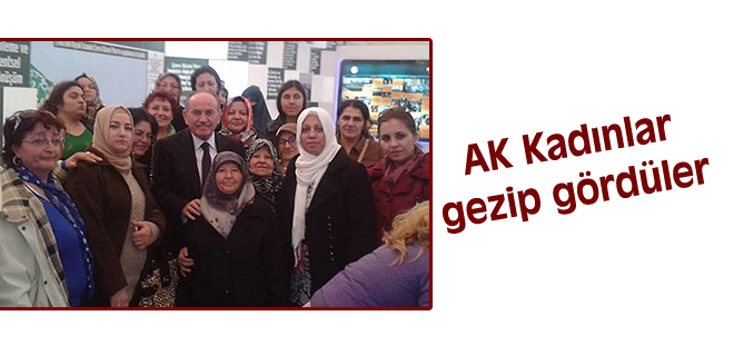 AK Kadınlar gezip gördüler