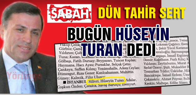 Sabah, 'Hüseyin Turan aday' dedi