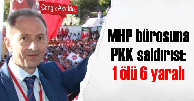 MHP Esenyurt'a kalleş saldırı!