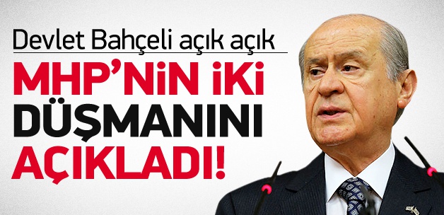 MHP'nin karşıtlarını açıkladı!